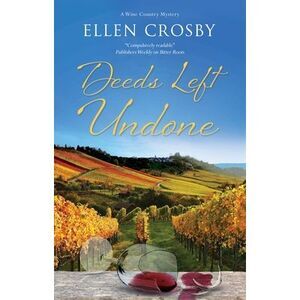 Deeds Left Undone -- Ellen Crosby